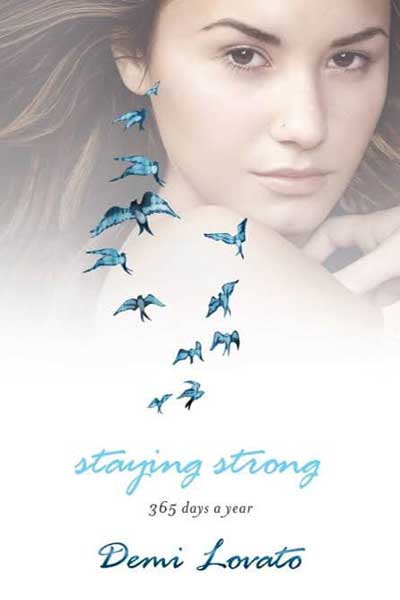 Staying-Strong-365-Days-a-Year-by-Demi-Lovato-cover-0284 Staying Strong: 365 Days a Year - الصورة 1